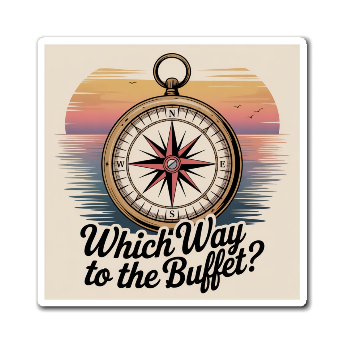 Which Way to the Buffet? Compass Magnet – Funny Nautical Kitchen Decor