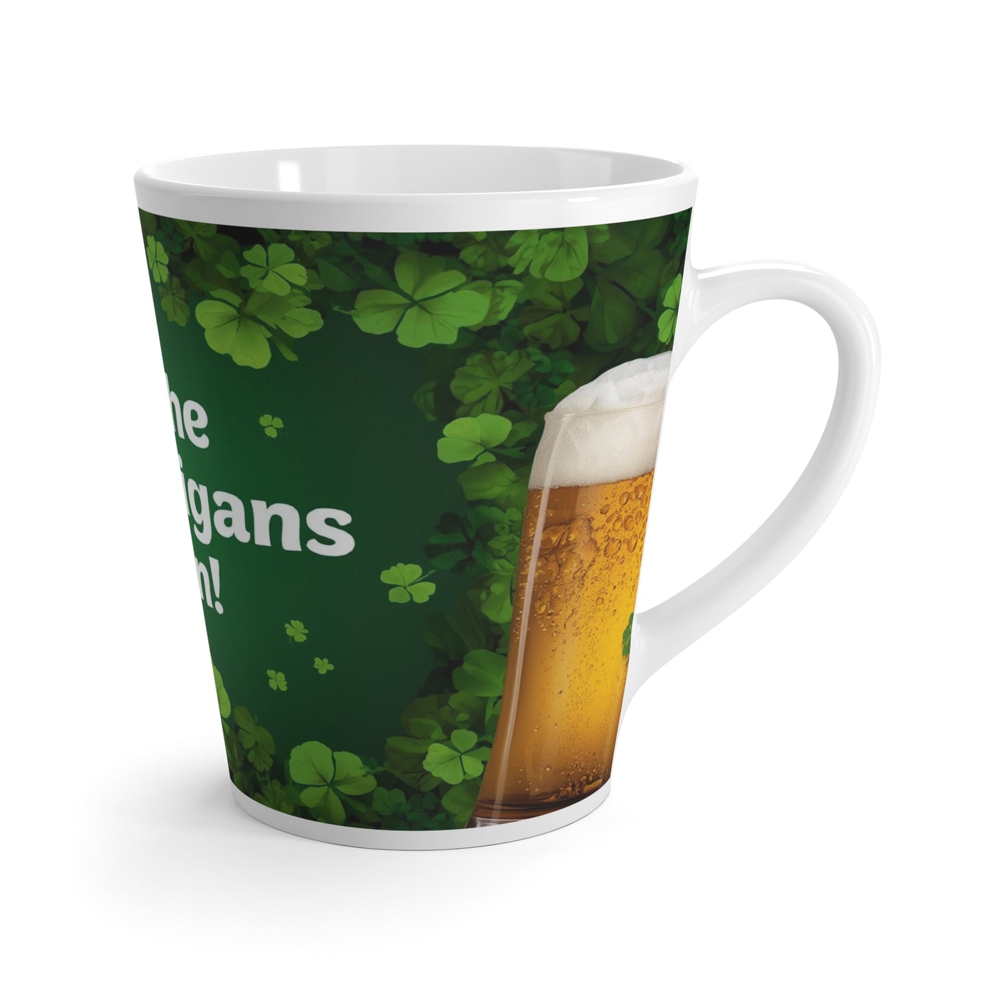 Let the Shenanigans Begin! Latte Mug — St. Patrick’s Day Shamrock Coffee Cup