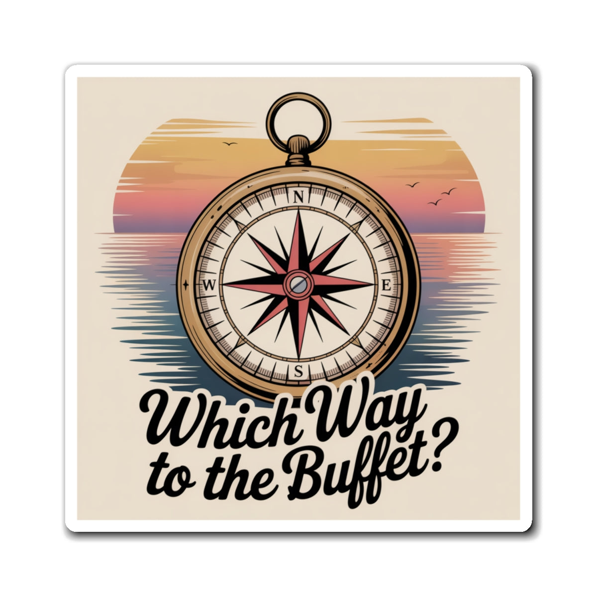 Which Way to the Buffet? Compass Magnet – Funny Nautical Kitchen Decor